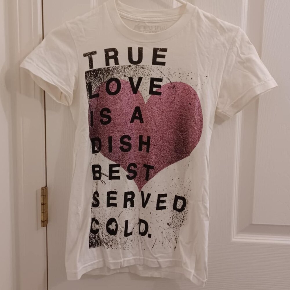 Glamour Kills 'True Love Is A Dish Best Served Cold' Shirt